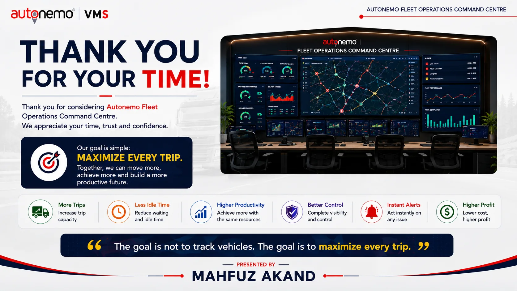 Slide 29 — Thank you: the goal is not to track vehicles, the goal is to maximize every trip